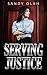 Serving Justice