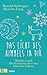 Das Licht des Himmels in dir: Märchen und Meditationen über den Sinn des Lebens