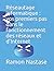 Réseautage informatique : vos premiers pas dans le fonctionnement des réseaux et d'Internet (French Edition)