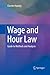 Wage and Hour Law: Guide to Methods and Analysis