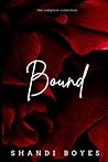 Bound: The Comple...