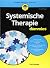 Systemische Therapie für Dummies (German Edition)