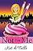 Not for Me (The Windy City Chronicles)