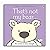 That s Not My Bear