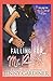Falling for Mr. Right (Falling for Mr. Wrong)