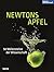 Newtons Apfel: 50 Meilensteine der Wissenschaft