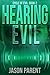 Hearing Evil (Cycle of Evil)
