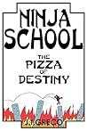 Ninja School: The Pizza of Destiny
