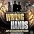 In The Wrong Hands (The Technothriller and Crime Series)