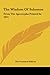 The Wisdom Of Solomon: From The Apocrypha Printed In 1611