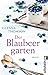Der Blaubeergarten