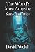 The World's Most Amazing Su...