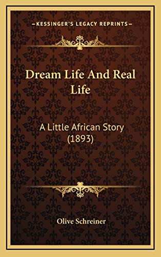 Dream Life And Real Life: A Little African Story