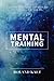 MENTAL TRAINING