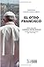 El otro Francisco: Lo que n...