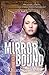 Mirror Bound