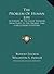 The Problem Of Human Life: As Viewed By The Great Thinkers From Plato To The Present Time (LARGE PRINT EDITION)