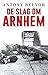 De slag om Arnhem by Antony Beevor