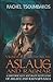 Vikings: The Truth about Aslaug and Ragnar: A historically accurate retelling of Aslaug and Ragnar's saga (Viking Secrets)
