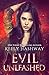 Evil Unleashed (Unseen Evil Duology)