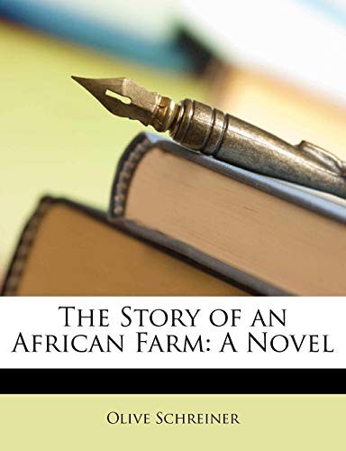 The Story of an African Farm: A Novel