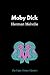 Moby Dick by Herman Melville
