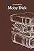Moby Dick by Herman Melville