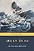 Moby Dick by Herman Melville (All Time Classics)