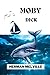 Moby Dick by Herman Melville