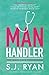 Man Handler (The Man Cave Collection)