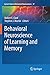 Behavioral Neuroscience of Learning and Memory (Current Topics in Behavioral Neurosciences, 37)