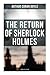 The Return of Sherlock Holmes (Complete Edition): The Empty House, The Norwood Builder, The Dancing Men, The Solitary Cyclist, The Priory School…