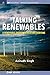 Talking Renewables: A Renewable Energy Primer for Everyone (Iop Concise Physics)