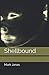 Shellbound