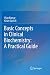 Basic Concepts in Clinical Biochemistry: A Practical Guide