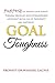 Goal Toughness: Purpose of Heaven upon Earth Turning ordinary into extraordinary Better Lifestyle