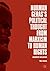 Norman Geras’s Political Thought from Marxism to Human Rights: Controversy and Analysis