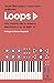 Loops 1: Una historia de la música electrónica en el siglo XX