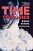 Time Trespasser: A master. His slaves. A crack in time.