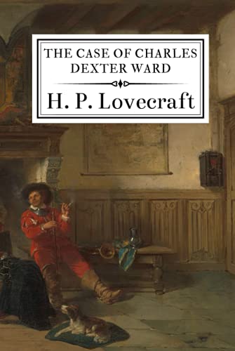 The Case of Charles Dexter Ward