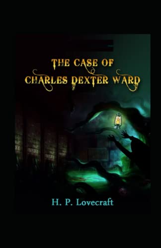 The Case of Charles Dexter Ward