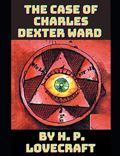 The Case Of Charles Dexter Ward