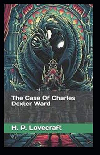 The Case of Charles Dexter Ward: