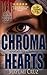Chroma Hearts: A Romantic Psychological Thriller
