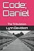 Code: Daniel: The Tribulation (Infinity Leaves None Behind)