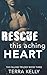 Rescue This Aching Heart