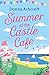 Summer at the Castle Cafe