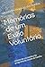 Memórias de um Exílio Voluntário: relatos de um médico do programa de saúde da família (Portuguese Edition)