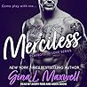 Merciless by Gina L. Maxwell