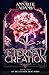 Eternal Creation (Celestial Rose)